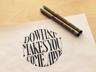 do-what-makes-you-come-alive